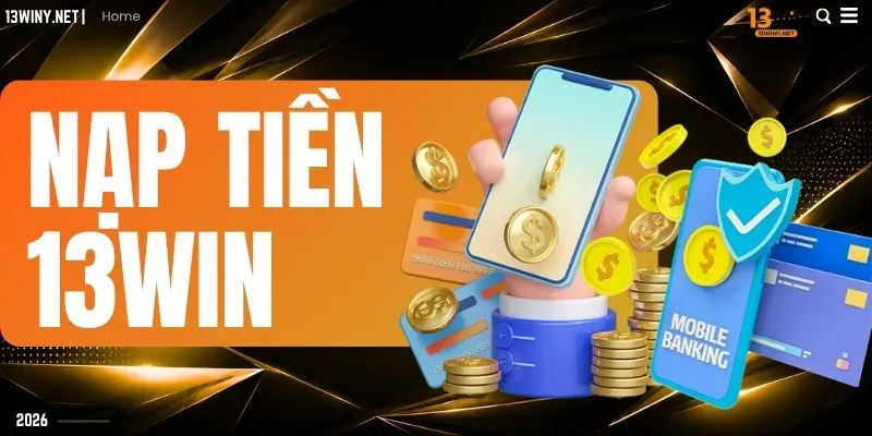 Nạp Tiền 13WIN