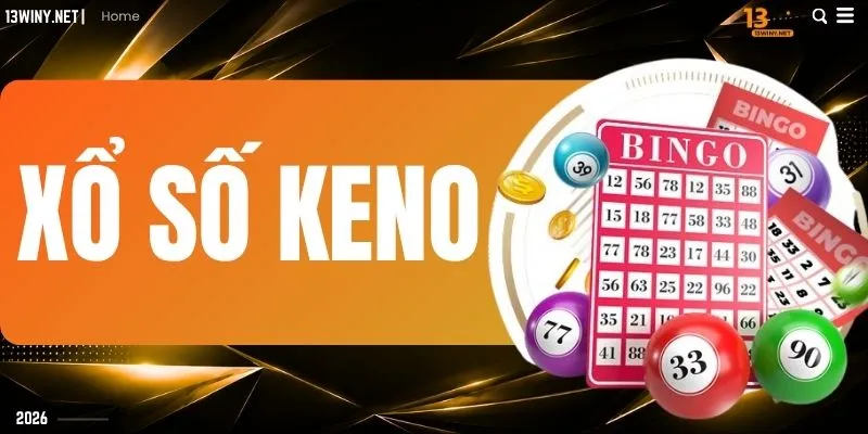 Xổ Số Keno